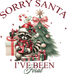 Sorry Santa Ive Been Feral