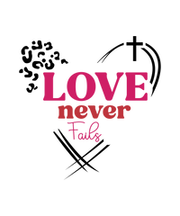 Love Never Fails