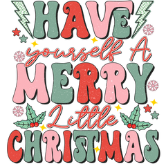 Have Yourself A Merry Little Christmas