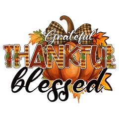 Grateful Thankful Blessed