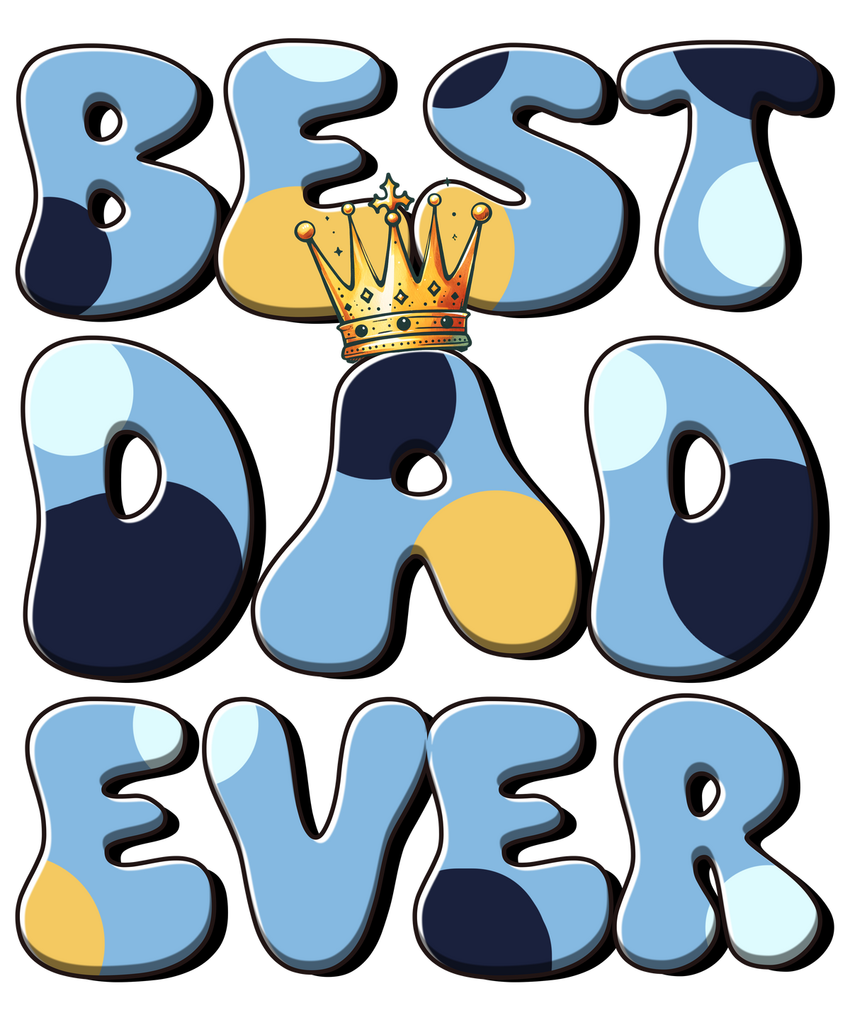 Best Dad Ever Crown
