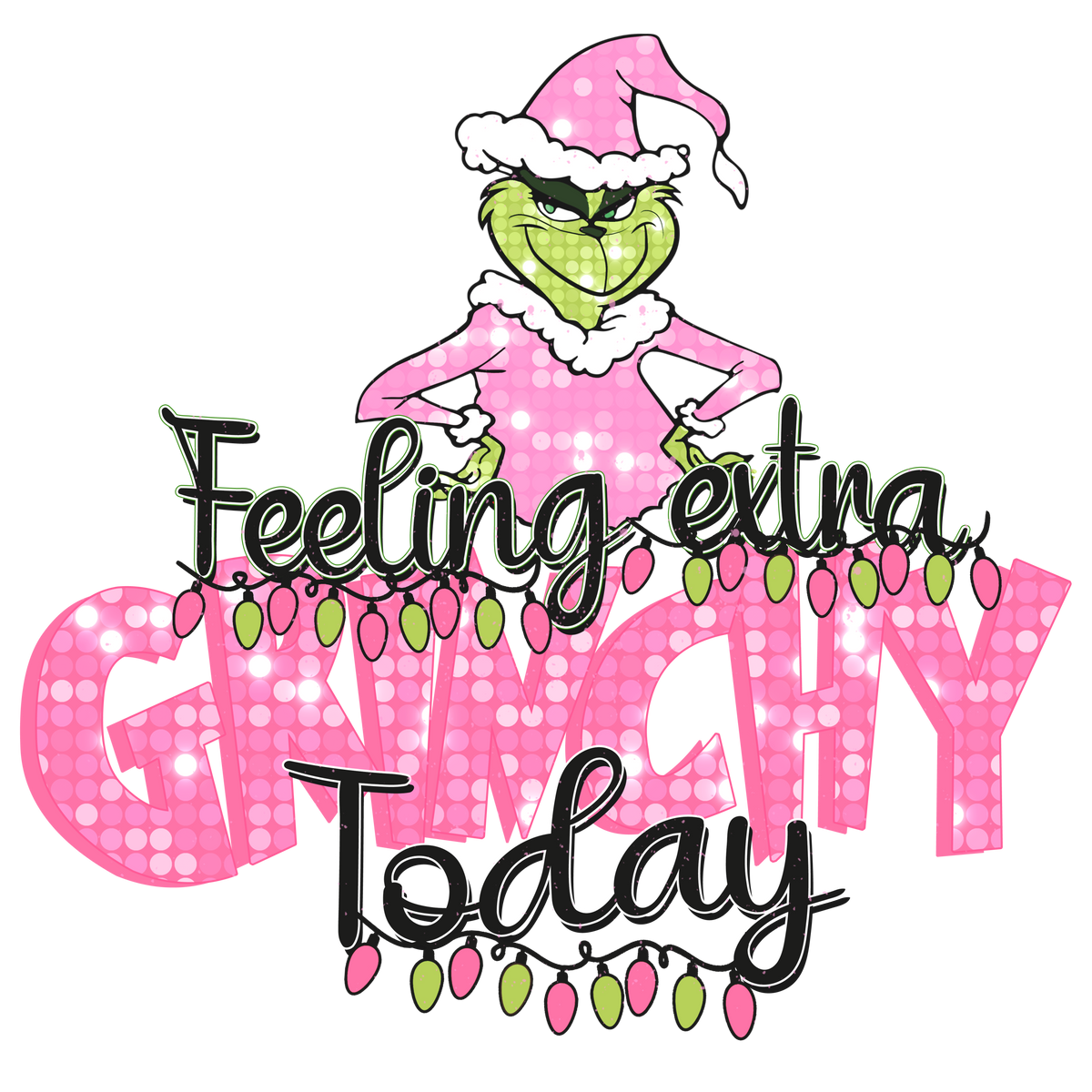 Feeling Extra Grinchy Today