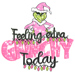 Feeling Extra Grinchy Today