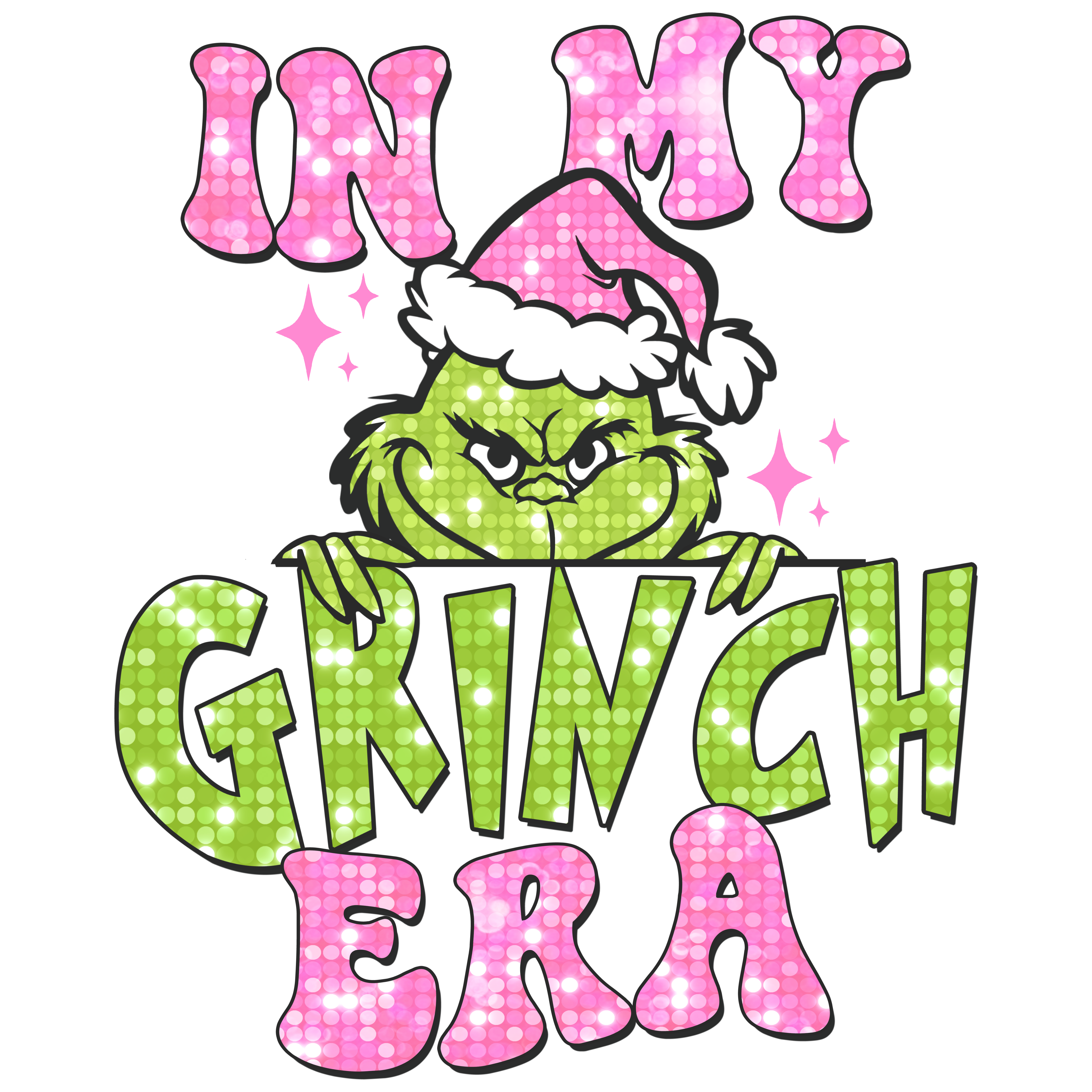 In My Grinch Era Pink Green