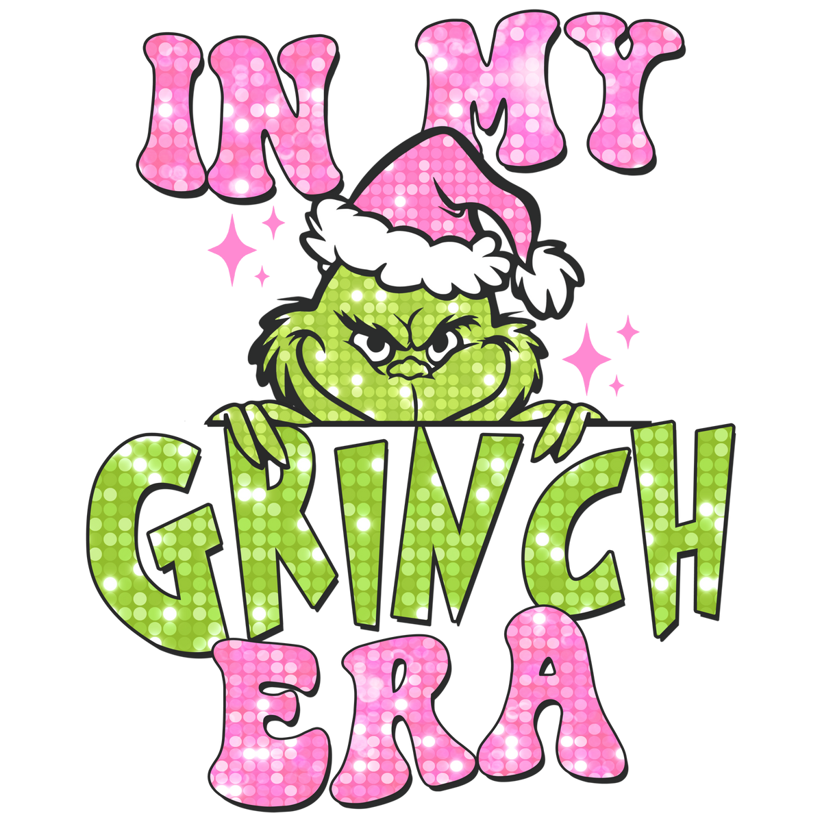In My Grinch Era Pink Green