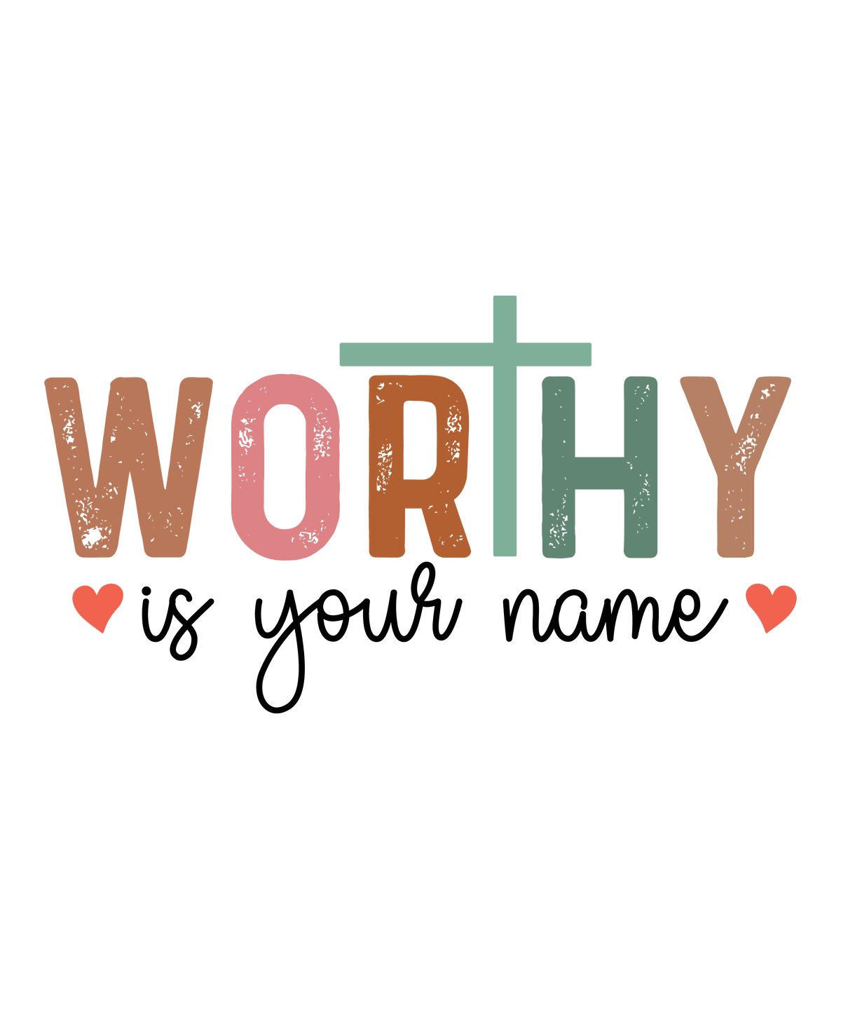 Worthy Is Your Name