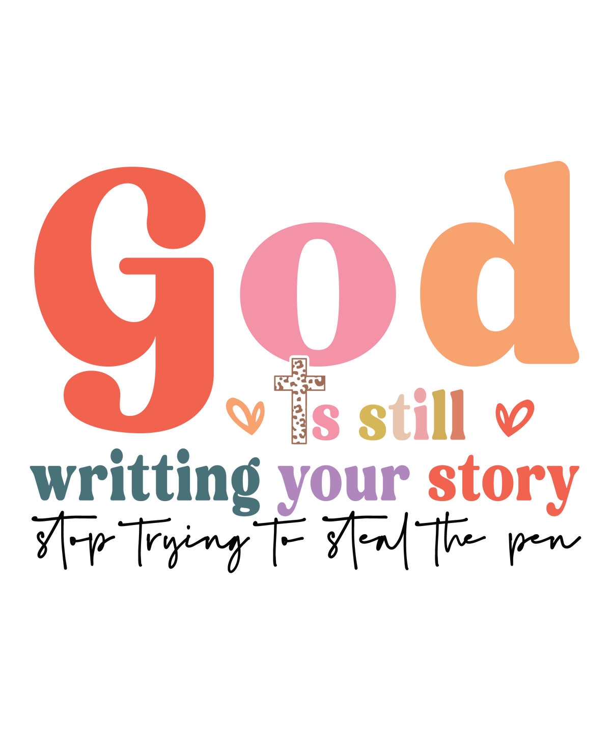God Is Still Writing Your Story