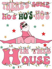 There’s Some Ho’s Ho’s Ho’s In This House