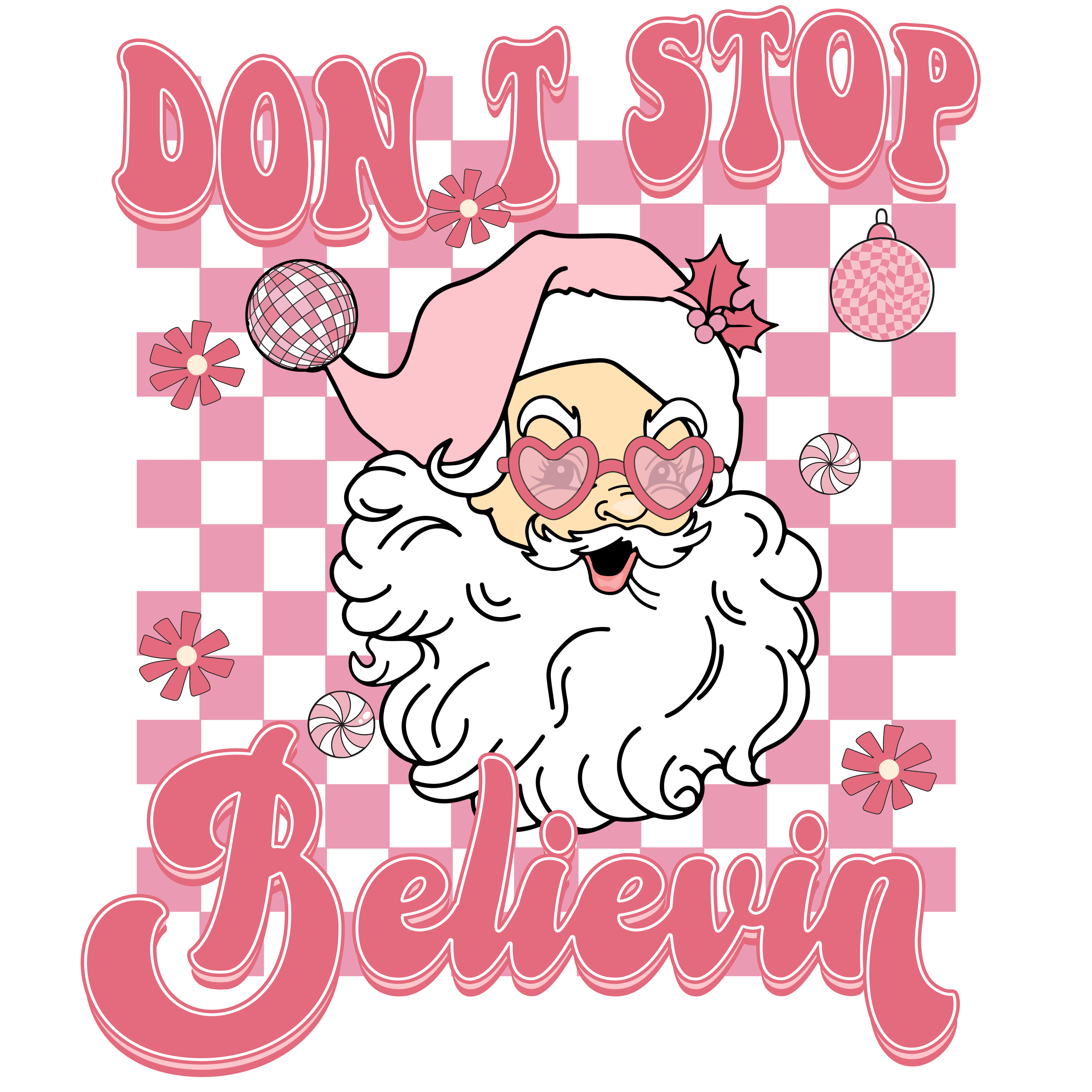 Don’t Stop Believin’ Pink Checkerboard