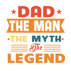 The Man The Myth Dad
