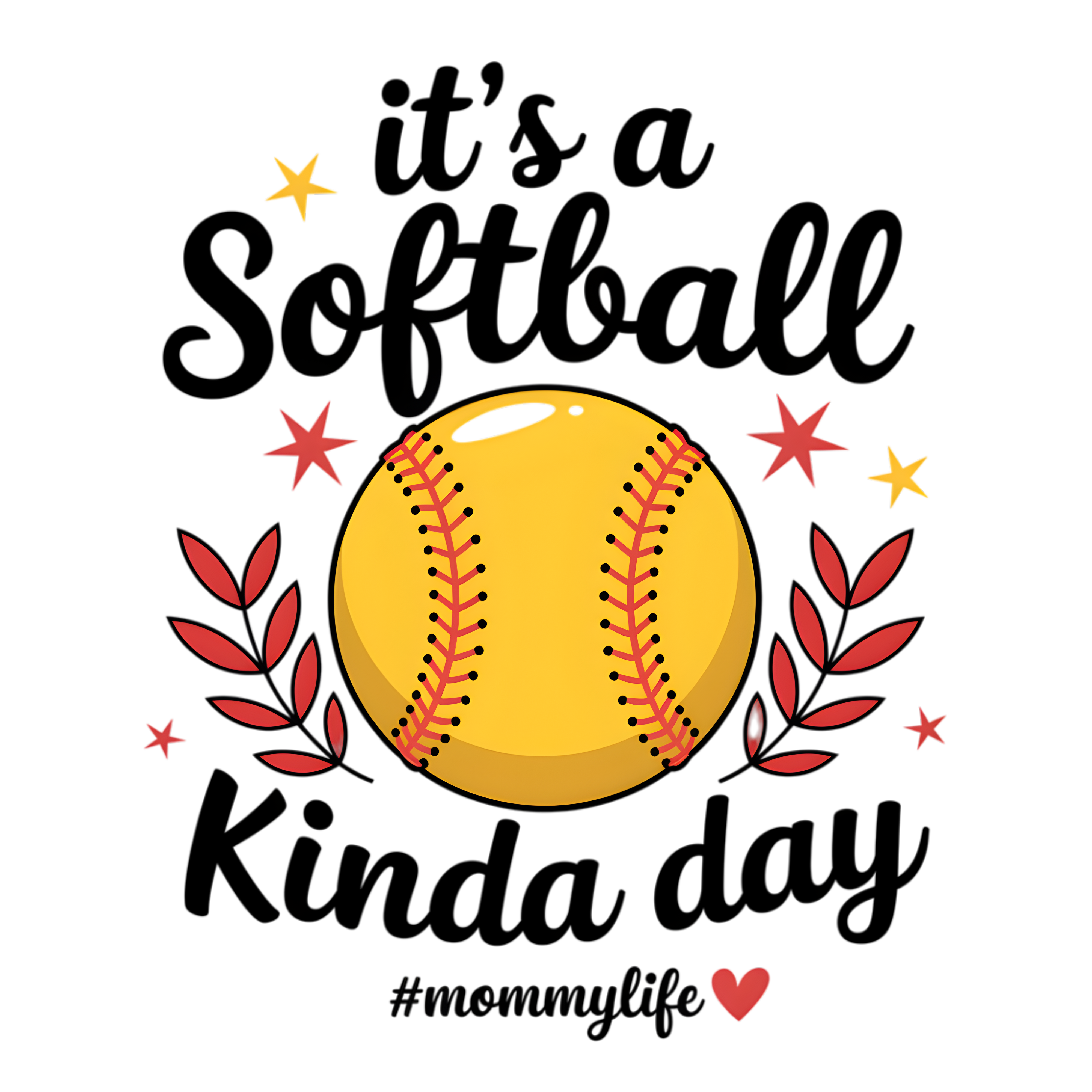 It's A Softball Kinda Day Mommy Life
