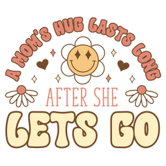 A Mom's Hug Lasts Long After She Lets Go