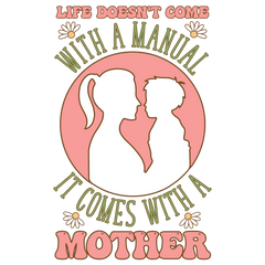 Life Doesn't Come With A Manual