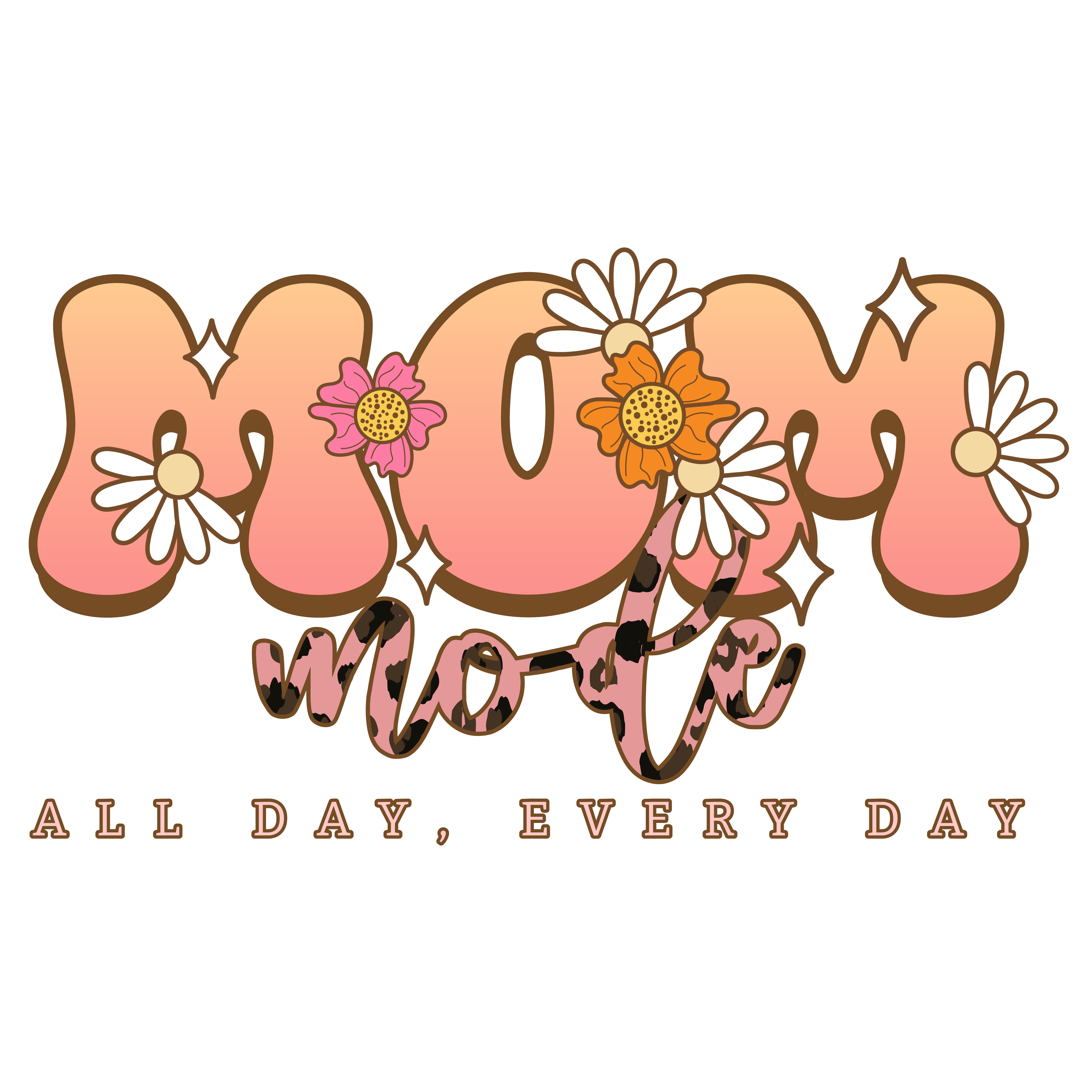 Mom Off All Day Every Day