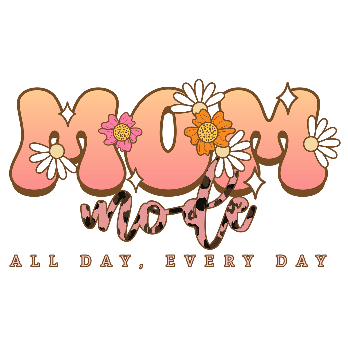 Mom Off All Day Every Day