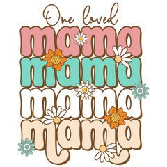 One Loved Mama