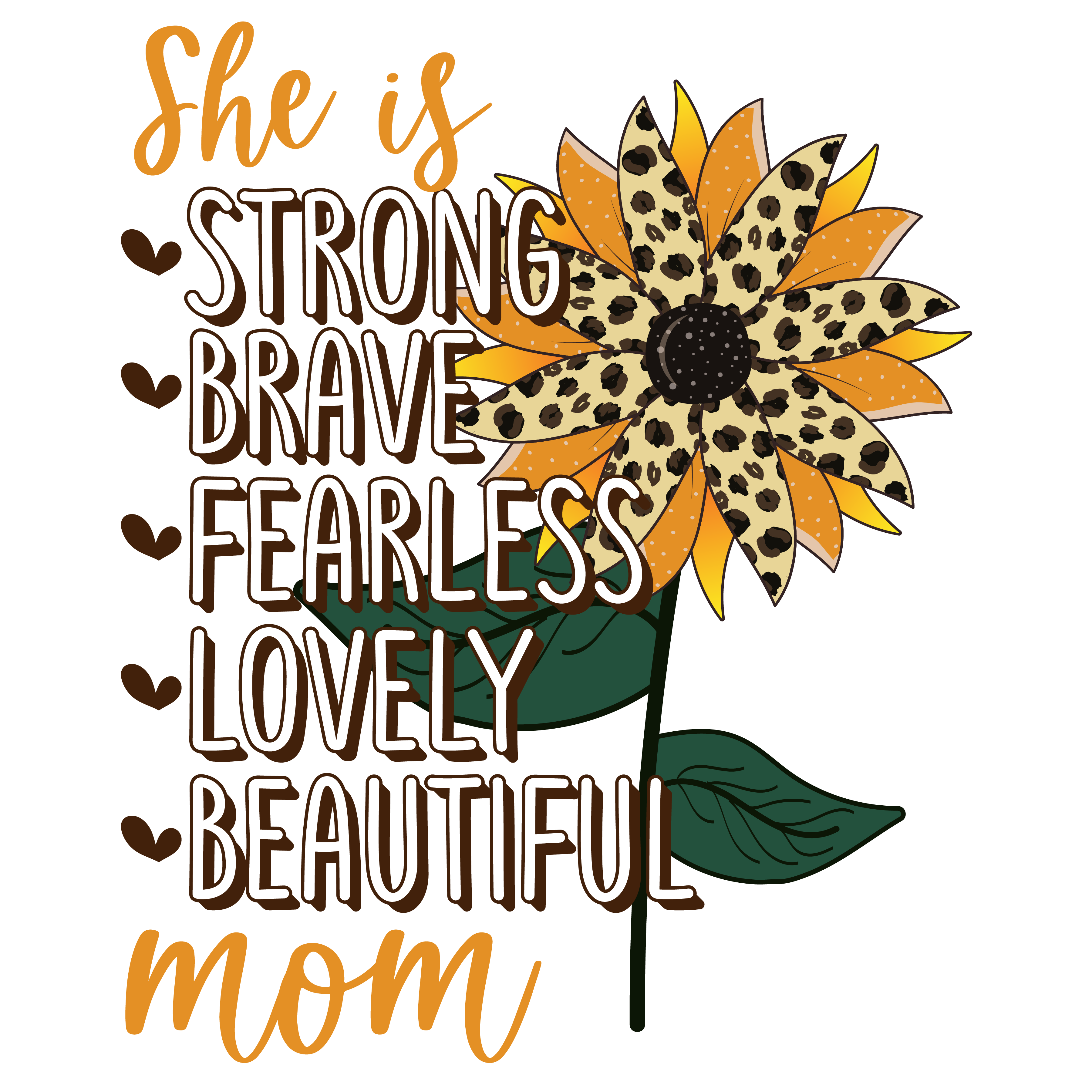 She Is Strong Mom Sunflower
