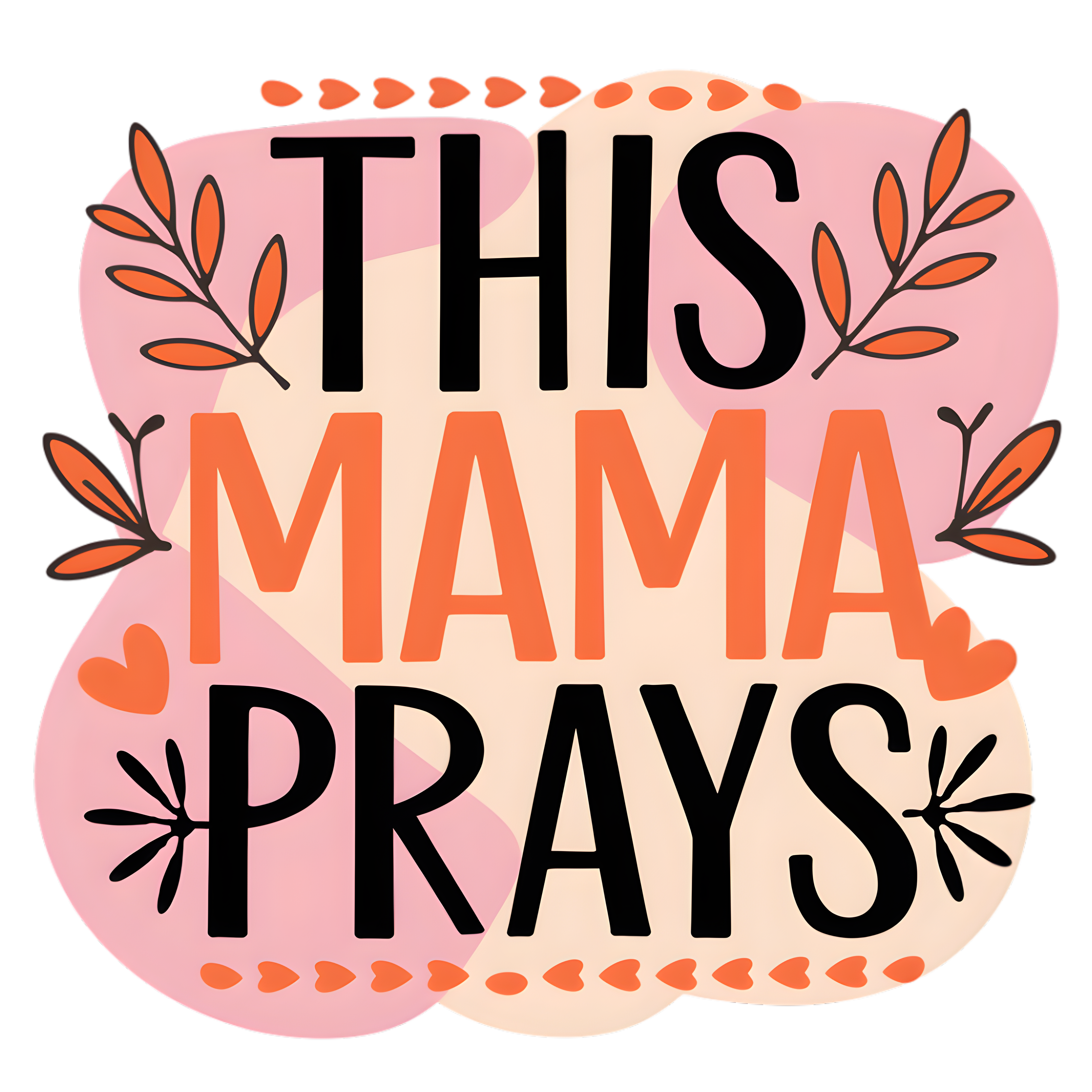 This Mama Prays