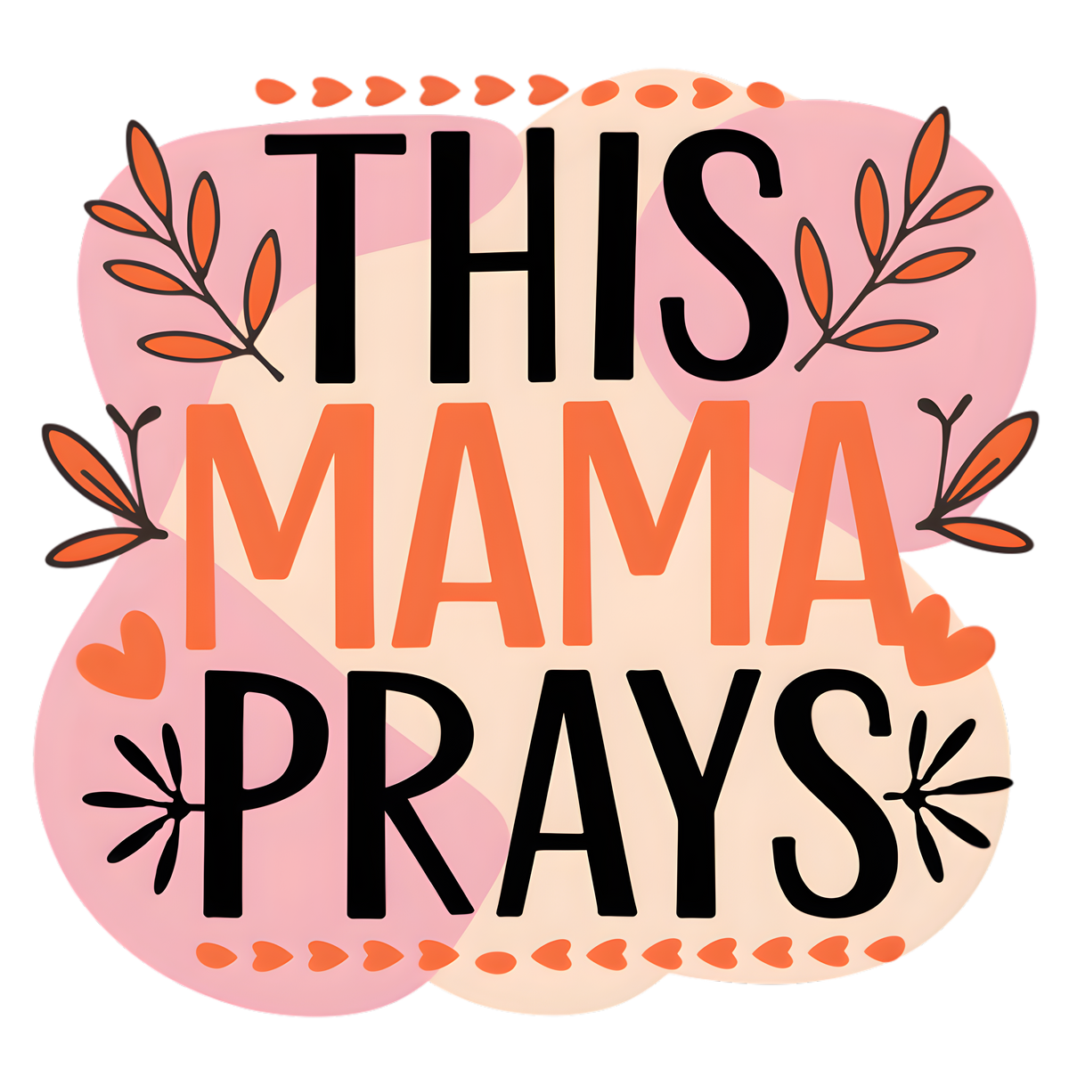 This Mama Prays