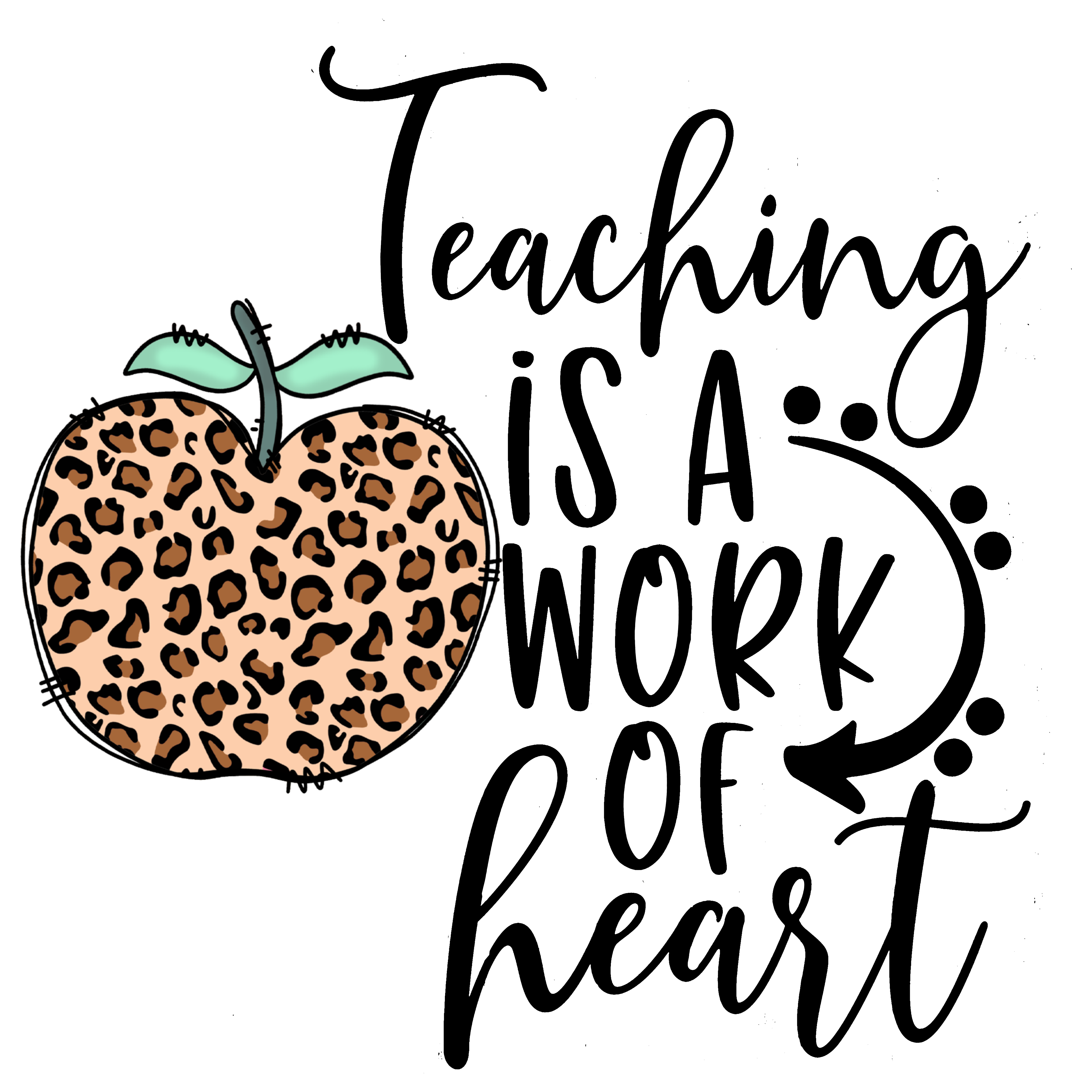 Teaching Is A Work Of Heart